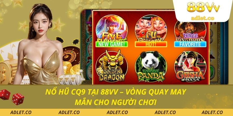 Nổ hũ CQ9